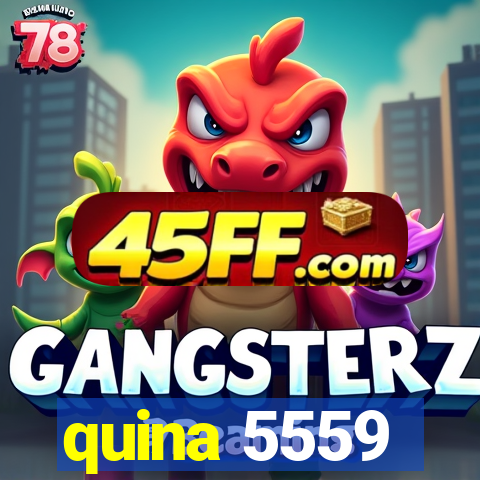 quina 5559